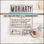 Moriarty - Gee Whiz But This Is A Lonesome Town