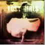 Lost Girls - Lost Girls (Limited Heavyweight Vinyl Edition+MP3)