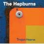 Hepburns - Trojan Hearse