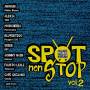 Aa. Vv. - Spot Non Stop Vol.2 Audiocd Italian Import