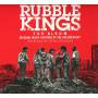 Various - Rubble Kings (The Album) (Deluxe Digipak)