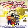 Aa. Vv. - Quando I Bambini Fanno Ooh E Altri Successi