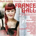 Steffi Bella & Friends - A Tribute to France Gall