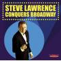 Steve Lawrence - Steve Lawrence Conquers Broadway