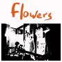 Flowers - Everbodys Dying To Meet You