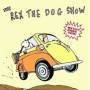 Rex The Dog - The Rex The Dog Show