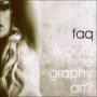 FAQ - Is Pornography Art?