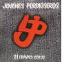 Jovenes Pordioseros - 21 Grandes Exitos