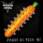 Patatje Metal - Proef De Peen 'ns