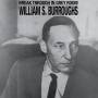 William S. Burroughs - Break Through In Grey Room