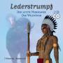 Nikolaus Tschopp / + - Lederstrumpf (Der Letzte Mohikaner/Der Wildtter)
