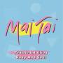 Mai Tai - Female Intuition / Body And Soul