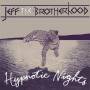 Jeff The Brotherhood - Hypnotic Nights