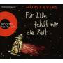 Horst Evers - Fr Eile Fehlt Mir Die Zeit(SA)