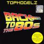 Topmodelz - Back To The 80s