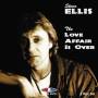Steve Ellis - The Love Affair Is Over
