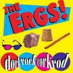 Ergs! - Dorkrockcorkrod