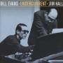 Bill Evans & Jim Hall - Undercurrent