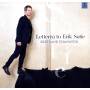 Bertrand Chamayou - Letter(s) to Erik Satie