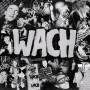 Das Lumpenpack - Wach