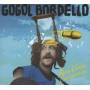 Gogol Bordello - Pura Vida Conspiracy