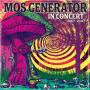 Mos Generator - In Concert 2007-2014