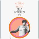 Ella Fitzgerald - The Moment Of Truth: Ella At The Coliseum (1967)