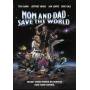 Mom & Dad Save The World - Mom & Dad Save The World [US-Version, Regio 1]