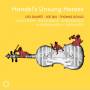 La Nuova Musica / David Bates / Lucy Crowe / + - Handel's Unsung Heroes