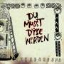 Dyse - Du Musst Dyse Werden