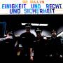 Die Bullen - Einigkeit Und Recht Und Sicherheit