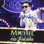 Michel Telo - Michel Telo