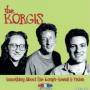 Korgis - Something About The Korgis