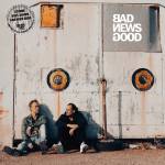 Bad News Good - Bad News Good