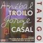 Anibal Troilo - Tango Con Jorge Casal