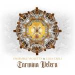 Ensemble Violetta / Lilia Caeli - Carmina Vetera