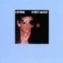 Lou Reed - STREET HASSLE