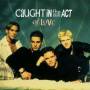 Caught In The Act - Of Love ( 11 Trax )