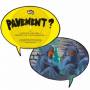 Pavement - Sensitive Euro Man b/w Brink Of The Clouds/Candyla