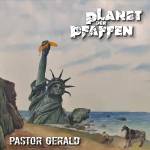 Pastor Gerald - Planet Der Pfaffen