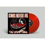 Kings Never Die - The Life & Times (Ltd. LP/Red Vinyl)