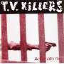 T.V.Killers - Adrenalin Fix