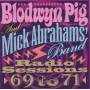 Blodwyn Pig - Radio Sessions 69 to 71