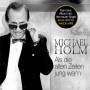 Michael Holm - Als Die Alten Zeiten Jung War'n