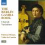 Dietmar Berger - Das Berliner Gambenbuch