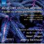 Roderick Williams / Martin Martin Ford / Jer Backhouse - Music on Christmas Morning