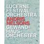 Nelsons / Lucerne Festival Orchestra / Gewandhausorch. - Andris Nelsons-Lucerne Festival Orchestra [DE-Version, Regio 2/B]