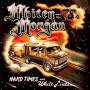 Whitey Morgan - Hard Times and White Lines