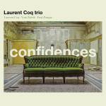 Laurent Trio Coq (Fred Pasqua feat. Yoni Zelnik) - Confidences