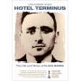 Hotel Terminus: The Life & Times Of Klaus Barbie - Hotel Terminus: The Life & Times Of Klaus Barbie [US-Version, Regio 1]